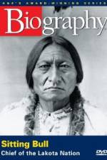 Watch A&E Biography - Sitting Bull: Chief of the Lakota Nation 9Movies