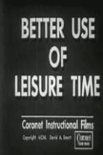 Watch Better Use of Leisure Time 9Movies