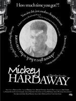Watch Mickey Hardaway 9Movies