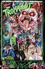 Watch Attack of the Tromaggot 9Movies