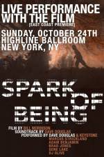 Watch Spark of Being 9Movies