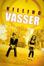 Watch Killing Vasser 9Movies