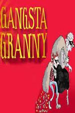 Watch Gangsta Granny 9Movies