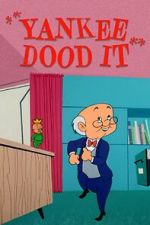 Watch Yankee Dood It (Short 1956) 9Movies