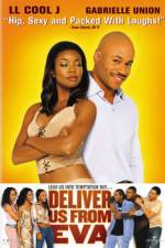 Watch Deliver Us from Eva 9Movies