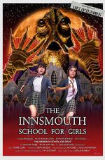 Watch The Innsmouth School for Girls 9Movies