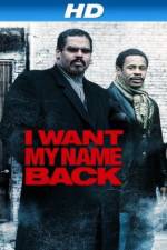 Watch I Want My Name Back 9Movies