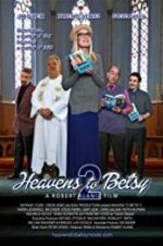 Watch Heavens to Betsy 2 9Movies