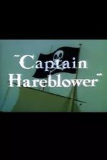 Watch Captain Hareblower (Short 1954) 9Movies