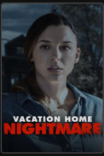 Watch Vacation Home Nightmare 9Movies