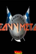 Watch Promised Land of Heavy Metal 9Movies