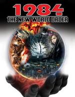 Watch 1984: The New World Order 9Movies