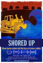 Watch Shored Up 9Movies