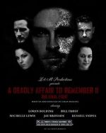 Watch A Deadly Affair to Remember II: The Final Fight 9Movies