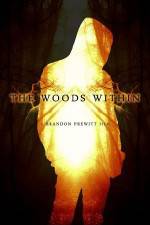 Watch The Woods Within 9Movies