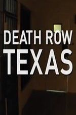 Watch Death Row Texas 9Movies