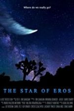 Watch The Star of Eros 9Movies