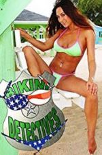 Watch Bikini Detectives 9Movies