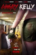 Watch Angry Kelly 9Movies