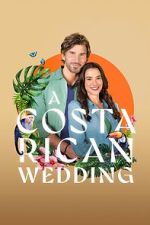 Watch A Costa Rican Wedding 9Movies