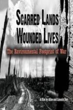Watch Scarred Lands & Wounded Lives--The Environmental Footprint of War 9Movies