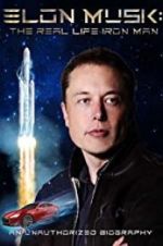 Watch Elon Musk: The Real Life Iron Man 9Movies