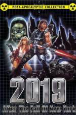 Watch 2019 - Dopo la caduta di New York 9Movies