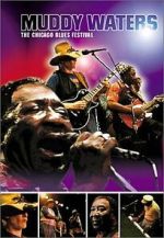 Watch Muddy Waters at Chicagofest 9Movies