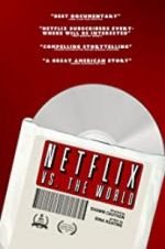 Watch Netflix vs. the World 9Movies