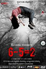 Watch 6-5=2 9Movies