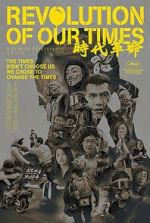 Watch Revolution of Our Times 9Movies