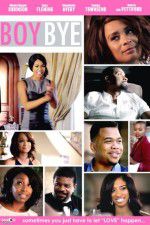 Watch Boy Bye 9Movies