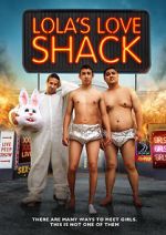 Watch Lola's Love Shack 9Movies