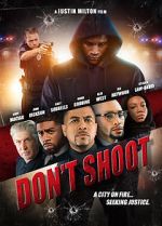 Watch Don\'t Shoot 9Movies