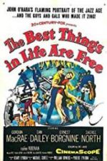 Watch The Best Things in Life Are Free 9Movies