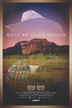 Watch What We Leave Behind 9Movies