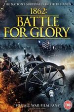 Watch 1862 : Battle For Glory 9Movies