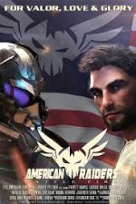 Watch American Raiders: Battle Fire 9Movies