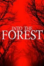 Watch Into the Forest 9Movies