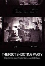 Watch The Foot Shooting Party 9Movies