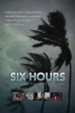 Watch Six Hours: Surviving Typhoon Yolanda 9Movies