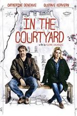 Watch In the Courtyard 9Movies