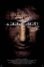 Watch A Darker Reality 9Movies