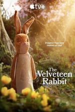 Watch The Velveteen Rabbit 9Movies