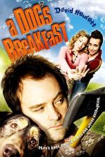 Watch A Dog's Breakfast 9Movies