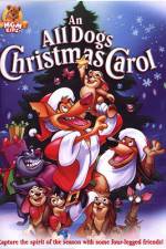 Watch An All Dogs Christmas Carol 9Movies
