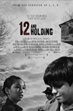Watch 12 and Holding 9Movies