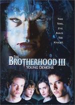 Watch The Brotherhood III: Young Demons 9Movies