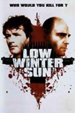 Watch Low Winter Sun 9Movies
