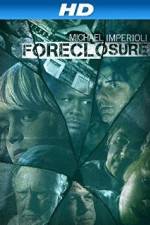 Watch Foreclosure 9Movies